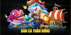 bắn cá thần rồng tại f8bet