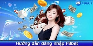 Cách đăng nhập F8BET chi tiết nhất 